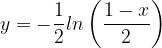 \dpi{120} y= -\frac{1}{2}ln\left ( \frac{1-x}{2} \right )